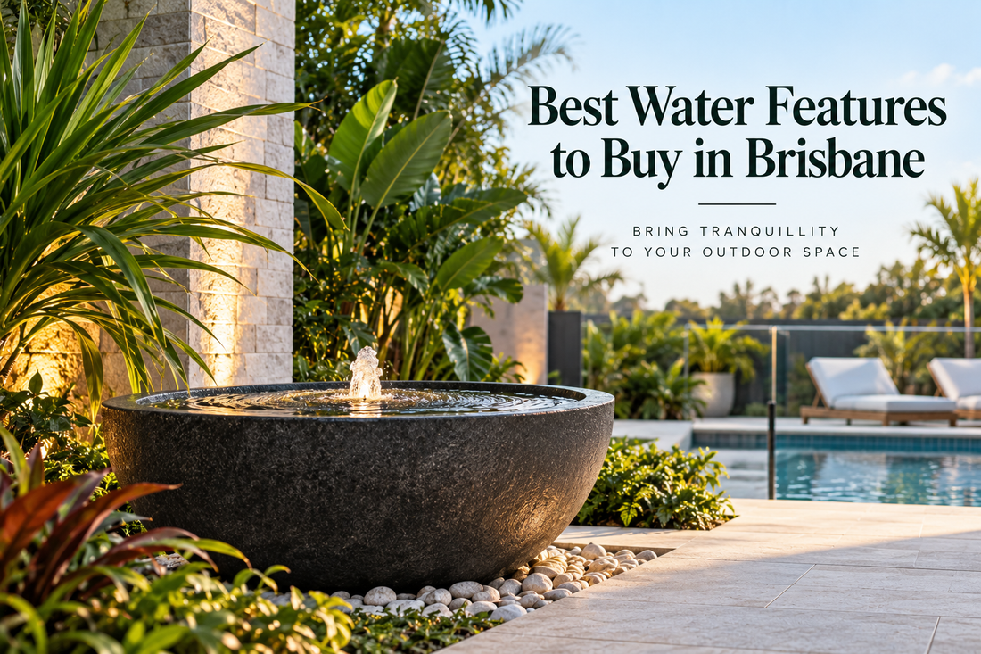 Best Water Features to Buy in Brisbane: Choosing the Right Water Feature for Your Space